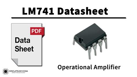 LM741 Operational Amplifier - Datasheet