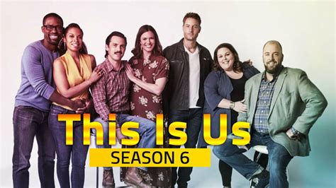 This Is Us Season 6: Release Date? Cast? And Other Details - adherents