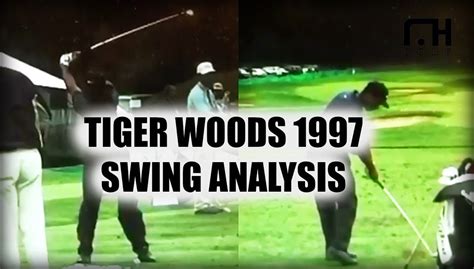 Tiger Woods: Swing Analysis 1997 - YouTube