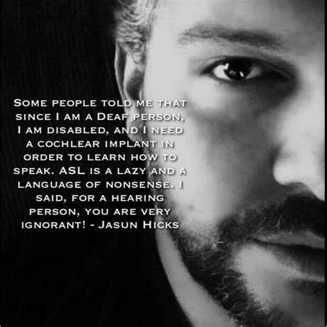 Pin by Sheila Wheadon on Deaf quotes | Deaf quotes, Deaf person, Deaf culture