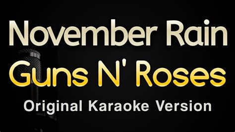 November Rain - Guns N' Roses (Karaoke Songs With Lyrics - Original Key) - YouTube