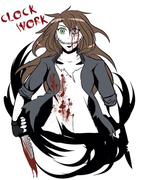 Clockwork Clockwork Creepypasta, Best Creepypasta, Creepypasta Girls, Creepypasta Characters ...