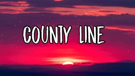 Chase Matthew - County Line (Lyrics) - YouTube