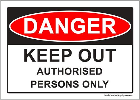 Keep Out Authorised Persons Only Danger Sign - Health and Safety Signs