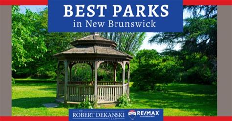 5 Best Parks in New Brunswick: Explore Kilmer Square Park & More