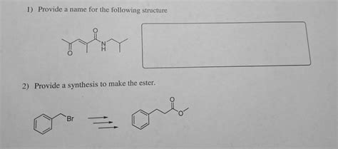 Solved Organic Chemistry ester synthesis problem (photo | Chegg.com