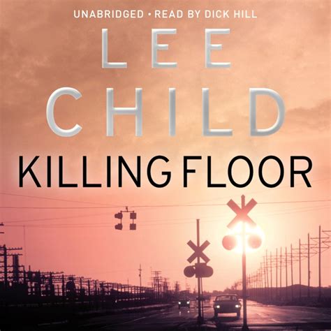 “Killing Floor” Jack Reacher #1 by Lee Child – Ingenious plot and calm ...