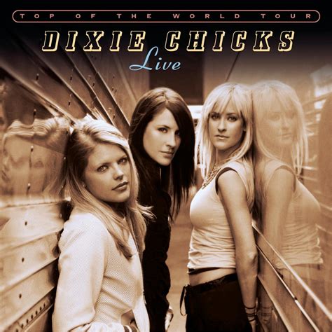 Top of the World Tour Live - Dixie Chicks: Amazon.de: Musik