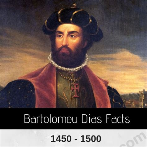 Bartolomeu Dias Facts, Biography and Timeline