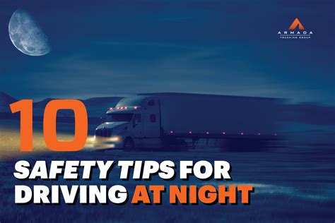 10 Safety Tips for Driving at Night - Armada Trucking Group