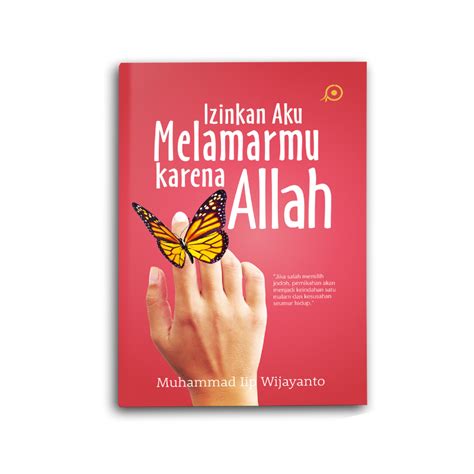 Izinkan Aku Melamarmu Karena Allah – SYALMAHAT PUBLISHING