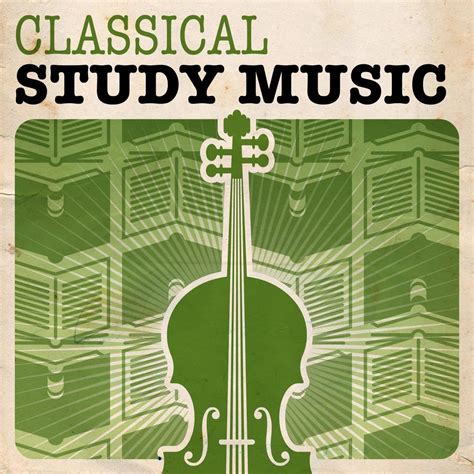 ‎Classical Study Music by Various Artists on Apple Music