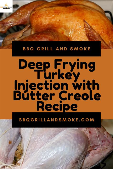 Deep Frying Turkey Injection with Butter Creole Recipe - BBQ Grill and Smoke