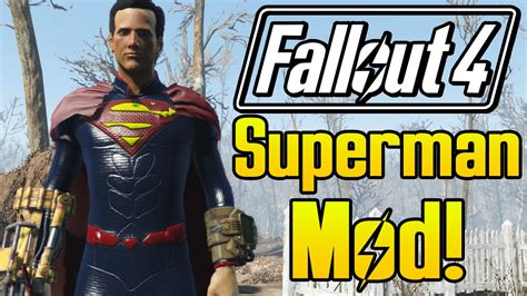 Fallout 4 Mods "SUPERMAN MOD" (Fallout 4 Funny Moments, Fallout Mods ...