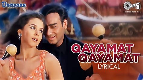 Qayamat Qayamat - Lyrical | Deewane | Ajay Devgn, Urmila | Sukhwinder Singh, Alka Yagnik |Hindi ...