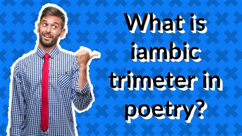 What is iambic trimeter in poetry? - YouTube