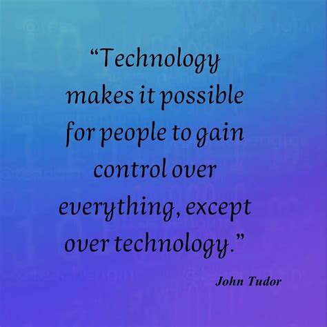 120 Great Technology Quotes to Inspire You Today