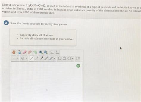 Solved Methyl isocyanate, H,C-N=0=0, is used in the | Chegg.com