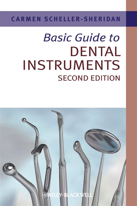 Basic Guide to Dental Instruments eBook by Carmen Scheller-Sheridan - EPUB | Rakuten Kobo United ...