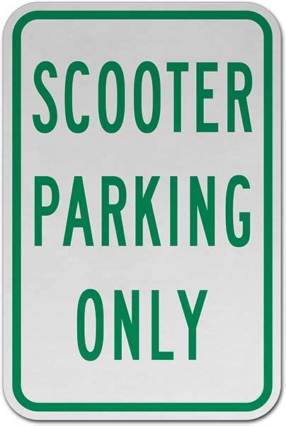 Scooter Parking Only Sign - Orders Over $49 Ship Free