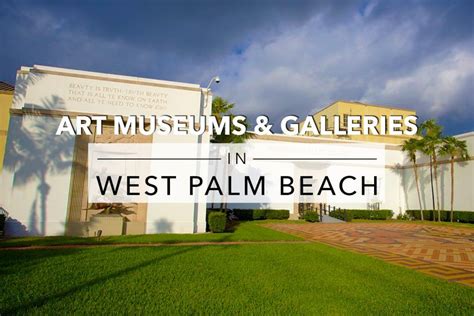 The Complete Guide to Art Museums and Galleries in West Palm Beach | West palm beach, Beach art ...