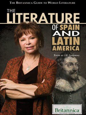 The Literature of Spain and Latin America by J.E. Luebering · OverDrive ...