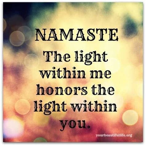 Namaste Quotes Sayings. QuotesGram