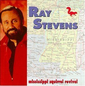 Mississippi Squirrel Revival (1995) - Ray Stevens Albums - LyricsPond