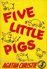 Five Little Pigs (Literature) - TV Tropes