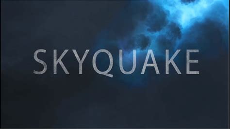 SkyQuake - Extended Version - YouTube