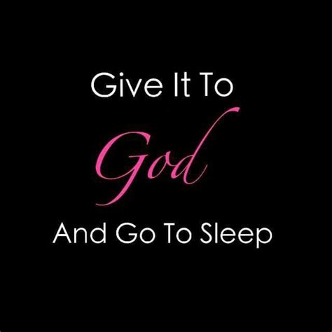 Give It To God Quotes Images - ShortQuotes.cc