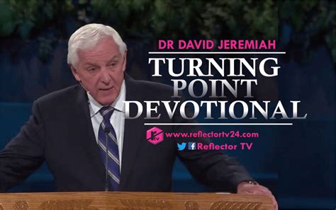 Dr David Jeremiah Daily Devotional 10 October 2022 || Turning Point ...