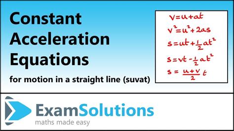 Motion in a straight line with constant acceleration (suvat) - ExamSolutions