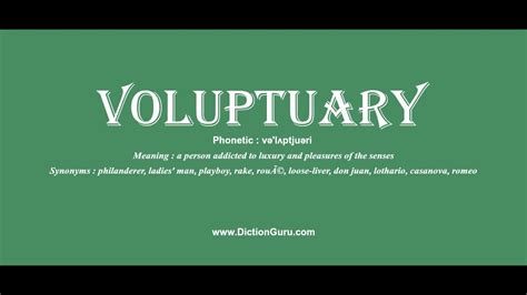 voluptuary: Pronounce voluptuary with Meaning, Phonetic, Synonyms and Sentence Examples - YouTube