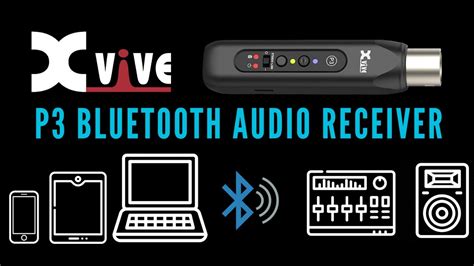 Xvive P3 Bluetooth Audio Receiver (official video) - YouTube