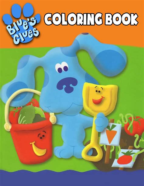 Blue’s Clues Coloring Book: A Fabulous Coloring Book For Kids And ...