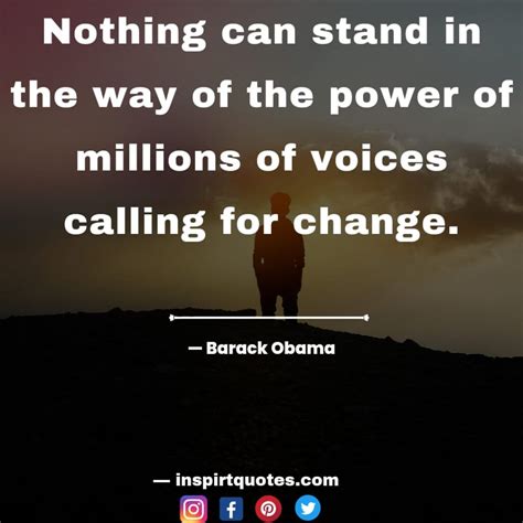 Barack Obama's inspirational quotes about change and hope.