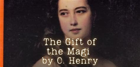 The Gift of the Magi by O. Henry | Summary and Analysis