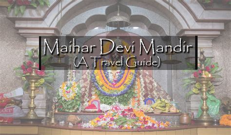 Maihar Devi Mandir, A Travel Guide | Waytoindia.com