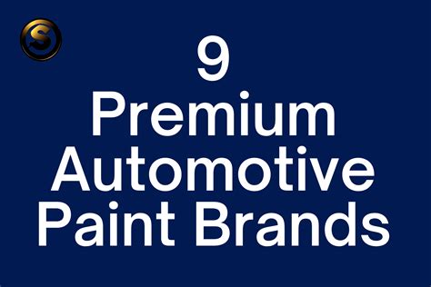 9 Premium Automotive Paint Brands - Sleek Auto Paint
