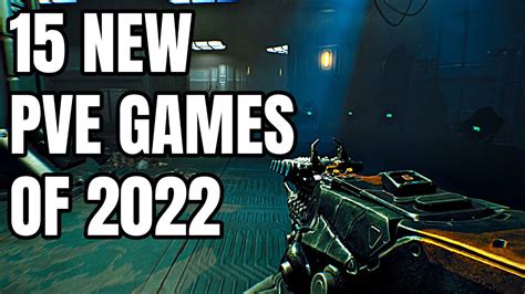 15 NEW PvE Games of 2022 And Beyond - YouTube