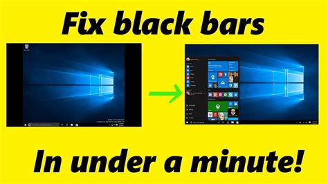 How To Get Rid Of Black Bars On Monitor Windows 10 at Mary Frost blog