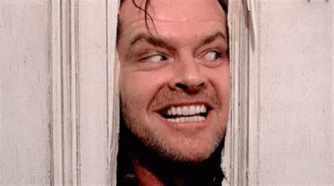 Jack Nicholson The Shining GIF - Jack Nicholson The Shining Let Me In - Discover & Share GIFs