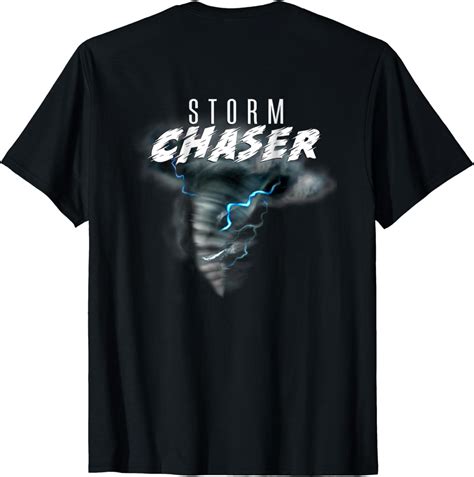 Amazon.com: Storm Chasing T-Shirt for Tornado Chaser Weather Forecasting: Clothing