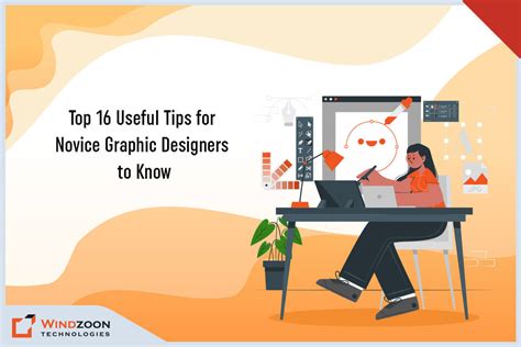 Top 16 Useful Tips for Novice Graphic Designers to Know