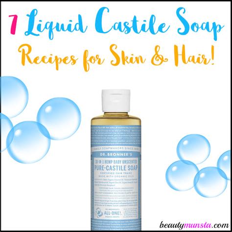 7 DIY Liquid Castile Soap Recipes for Skin & Hair - beautymunsta - free ...
