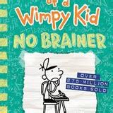 no-brainer-diary-of-a-wimpy-kid-book-18 Publisher Publications - Issuu