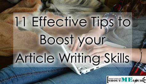 11 Effective Tips to Boost Article Writing Skills