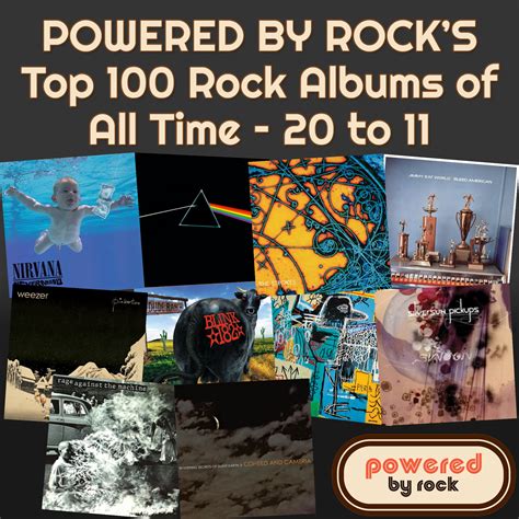 Top 100 Rock Albums of All Time - 20-11 – Powered By Rock