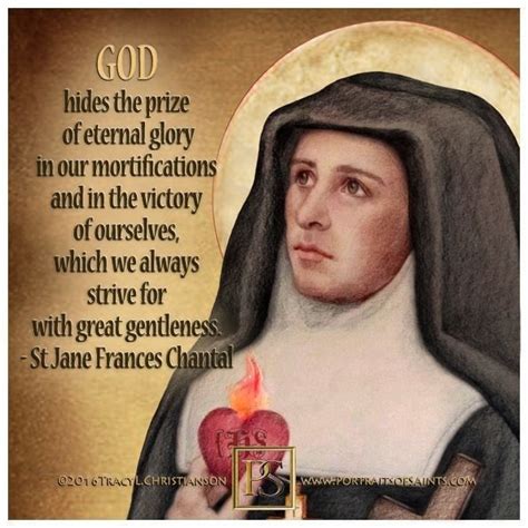 St. Jane Frances de Chantal quote | Catholic quotes, Catholic saints ...